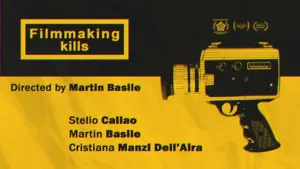 Filmmaking kills poster