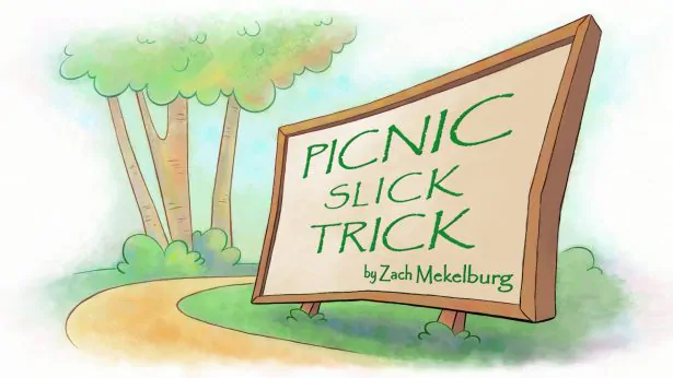 Picnic Slick Trick