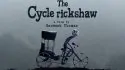 The Cycle Rickshaw Trailer - IPFF 2020 Official Selection
