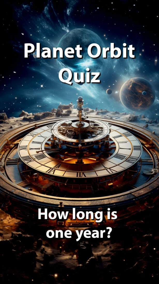 planet orbit quiz - how long is one year by planet