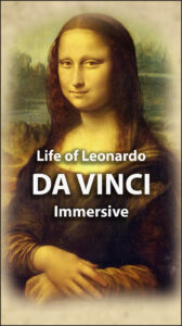 life of Leonardo Davinci in Immersive 3D